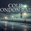Cold London Rain