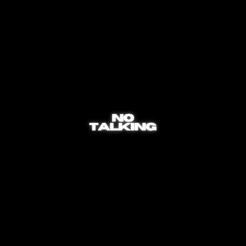 "No Talking" artwork by HunnidHaitiBaby