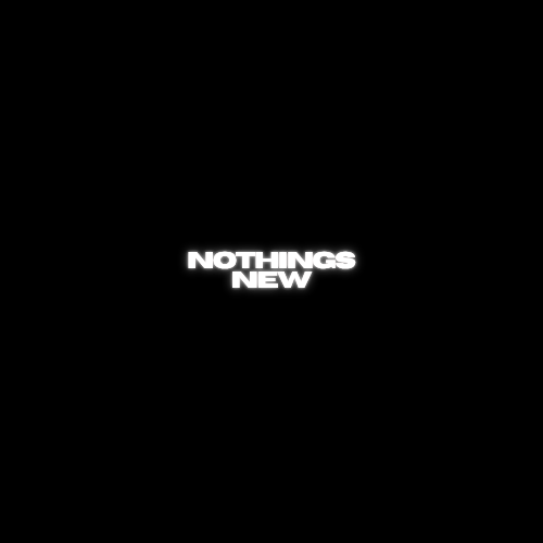 "Nothings New" artwork by HunnidHaitiBaby