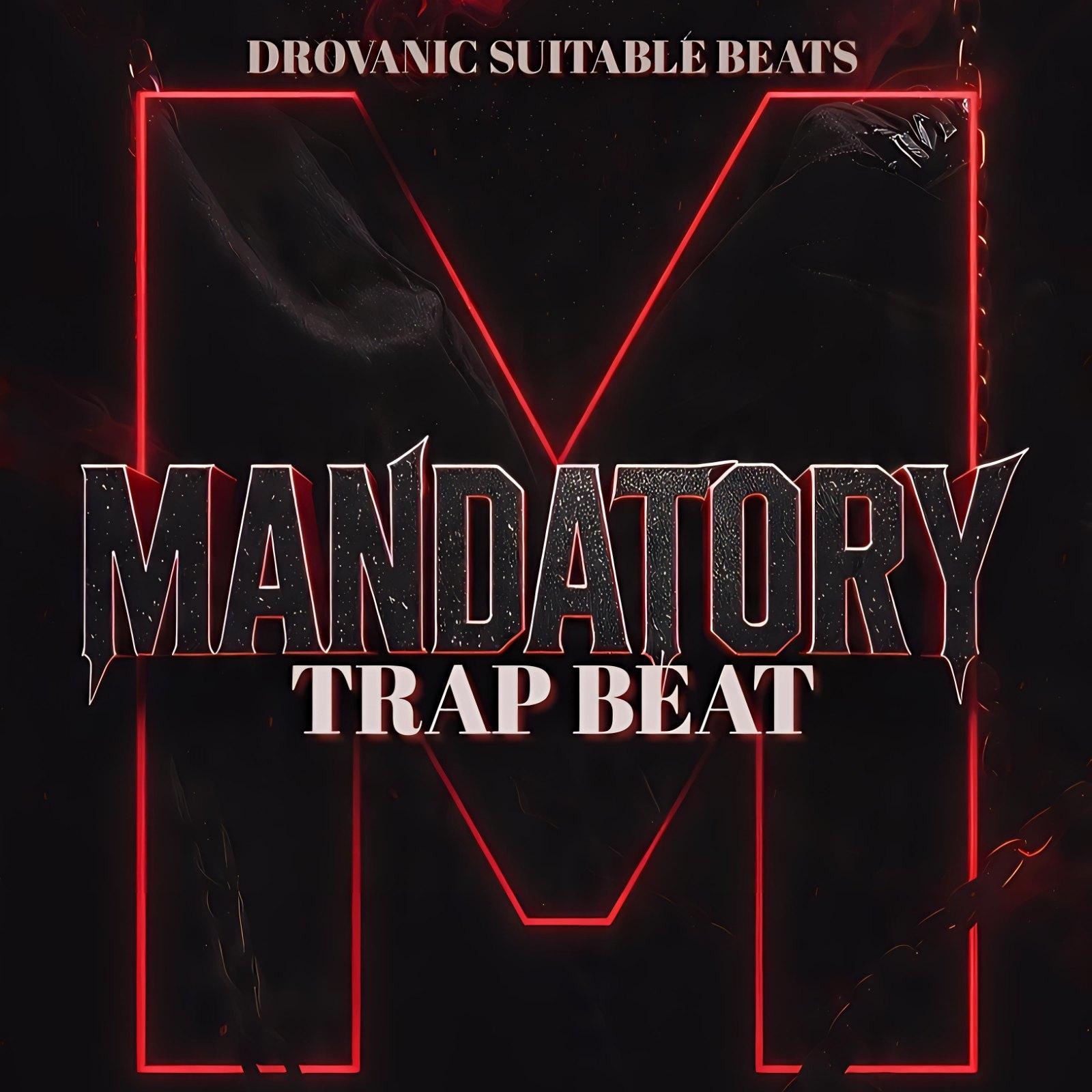 Trap Beat - Mandatory artwork by DROVANIC SUITABLE 