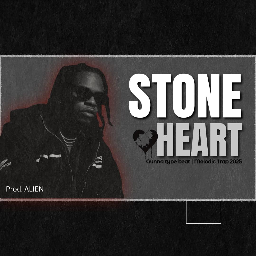 Gunna Type Beat – “Stone Heart” 💔 (Melodic Trap 2025) artwork by Alien
