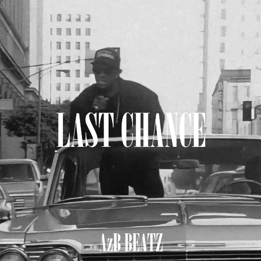 ''LAST CHANCE'' | Boom Bap Type Beat | AZB Beatz | 2025 artwork by AzB Beatz