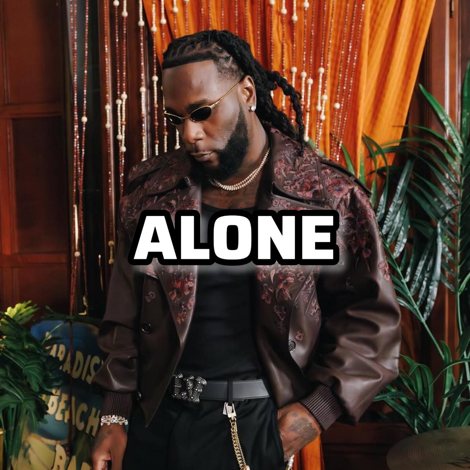 ALONE - Burna Boy Type beat Afrobeats Instrumental (Afrobeat Type Beat) Instrumental artwork by rockandbangit